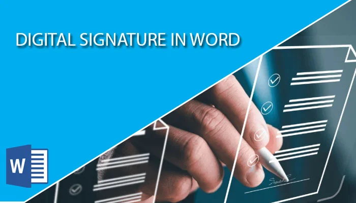 How to Put Digital Signature in Microsoft Word Document